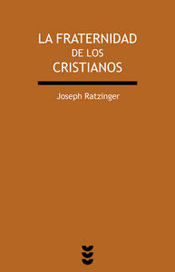 La fraternidad de los cristianos, de Ratzinger | portada del libro