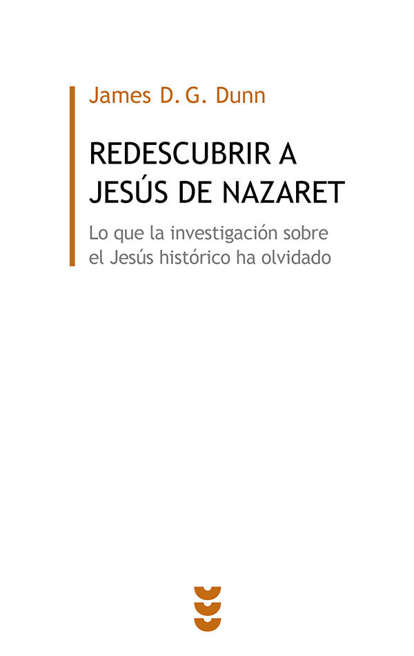 Redescubrir a Jesús, de Dunn, James D.G | portada del libro