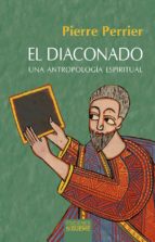 DIACONADO, EL, de PIERRE PIERRER | portada del libro
