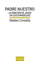 PADRE NUESTRO, de MATTEO CRIMELLA | portada del libro