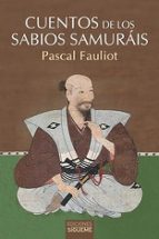 CUENTOS DE LOS SABIOS SAMURAIS, de Pascal Fauliot | portada del libro