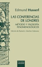 CONFERENCIAS DE LONDRES, LAS, de Edmund Husserl | portada del libro