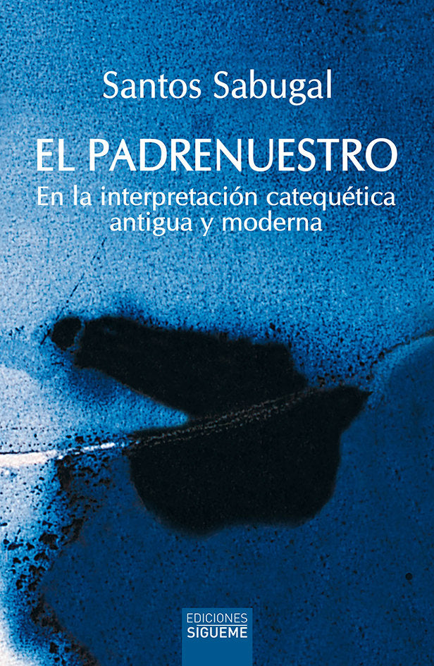 PADRENUESTRO, EL, de SABUGAL | portada del libro