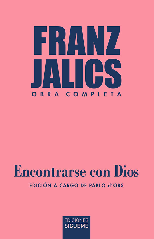 ENCONTRARSE CON DIOS. OBRA COMPLETA, de JALICS | portada del libro
