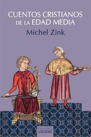 CUENTOS CRISTIANOS DE LA EDAD MEDIA, de ZINK, MICHEL | portada del libro