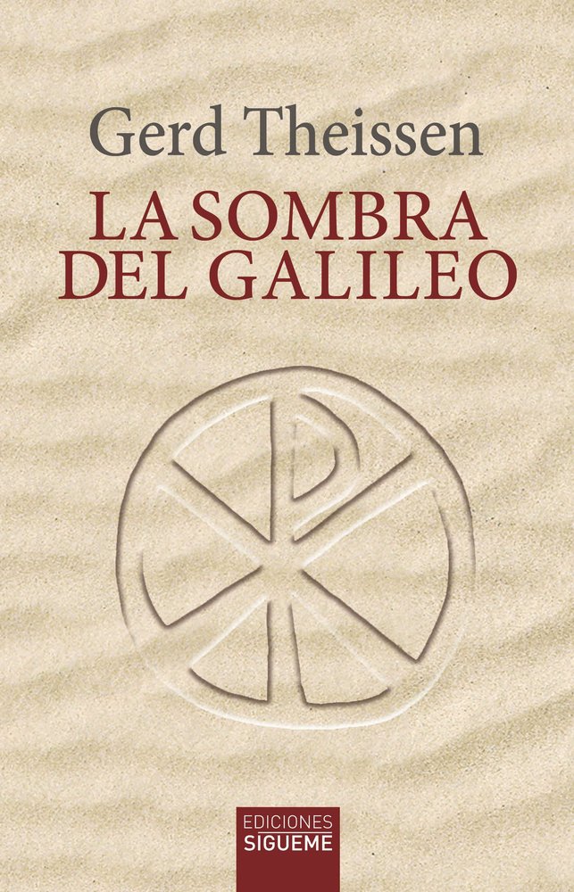 SOMBRA DEL GALILEO, LA, de THEISSEN, GERD | portada del libro