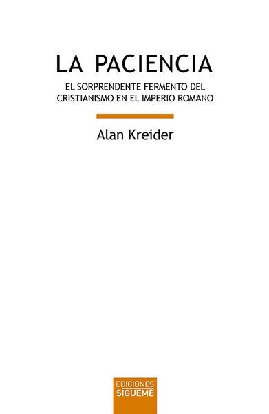 PACIENCIA, LA, de KREIDER, ALAN | portada del libro