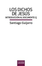DICHOS DE JESUS, LOS, de SANTIAGO GUIJARRO | portada del libro