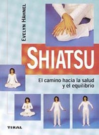 Shiatsu. El camino hacia la salud y el equilibrio, de Hähnel | portada del libro