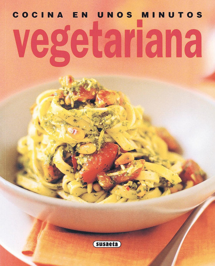 Cocina vegetariana en unos minutos, de Varios autores | portada del libro