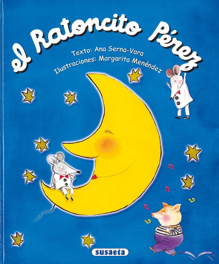 El ratoncito Pérez, de Serna-Vara, Ana | portada del libro