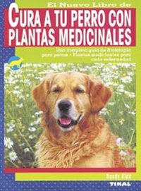 Cura a tu perro con plantas medicinales, de Kidd, Randy | portada del libro