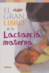 El gran libro de la lactancia materna, de Fredregill, Suzanne | portada del libro