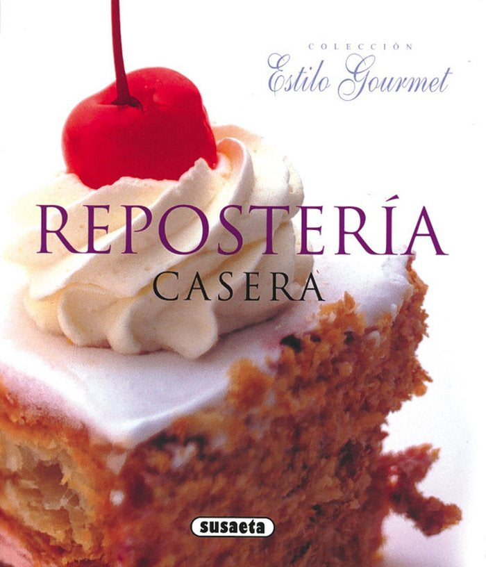 Repostería casera, de Susaeta | portada del libro