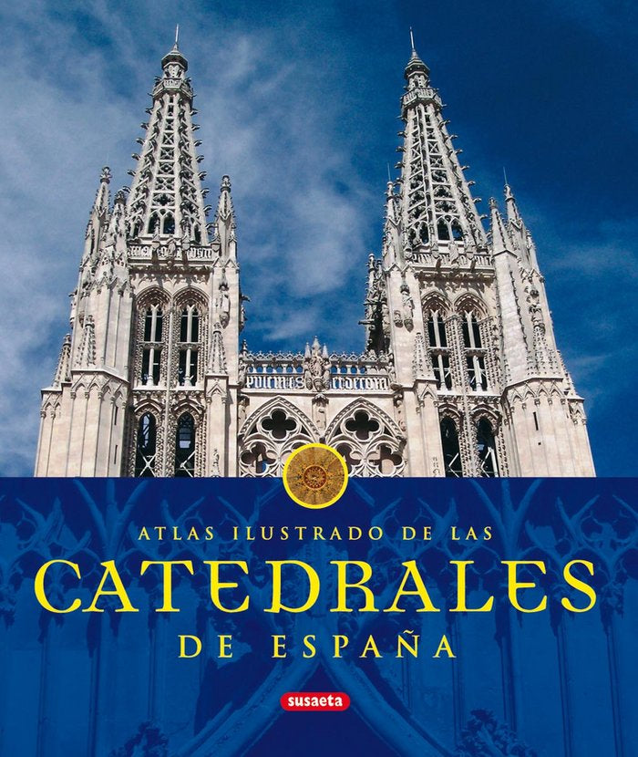 Catedrales de España, de Susaeta, Equipo | portada del libro