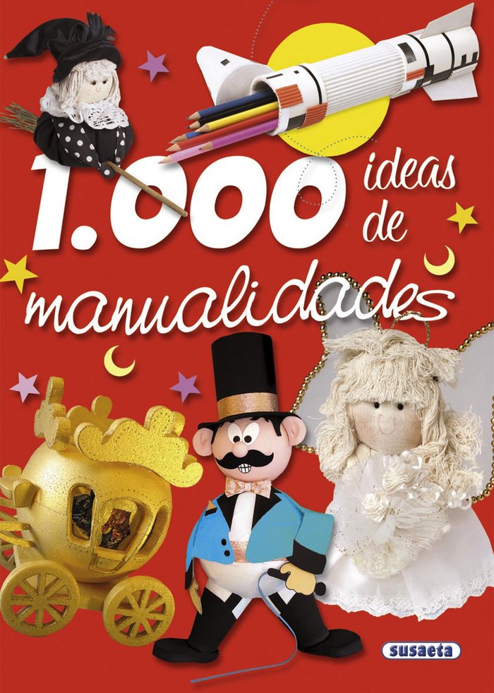 1.000 ideas de manualidades, de Susaeta, Equipo | portada del libro
