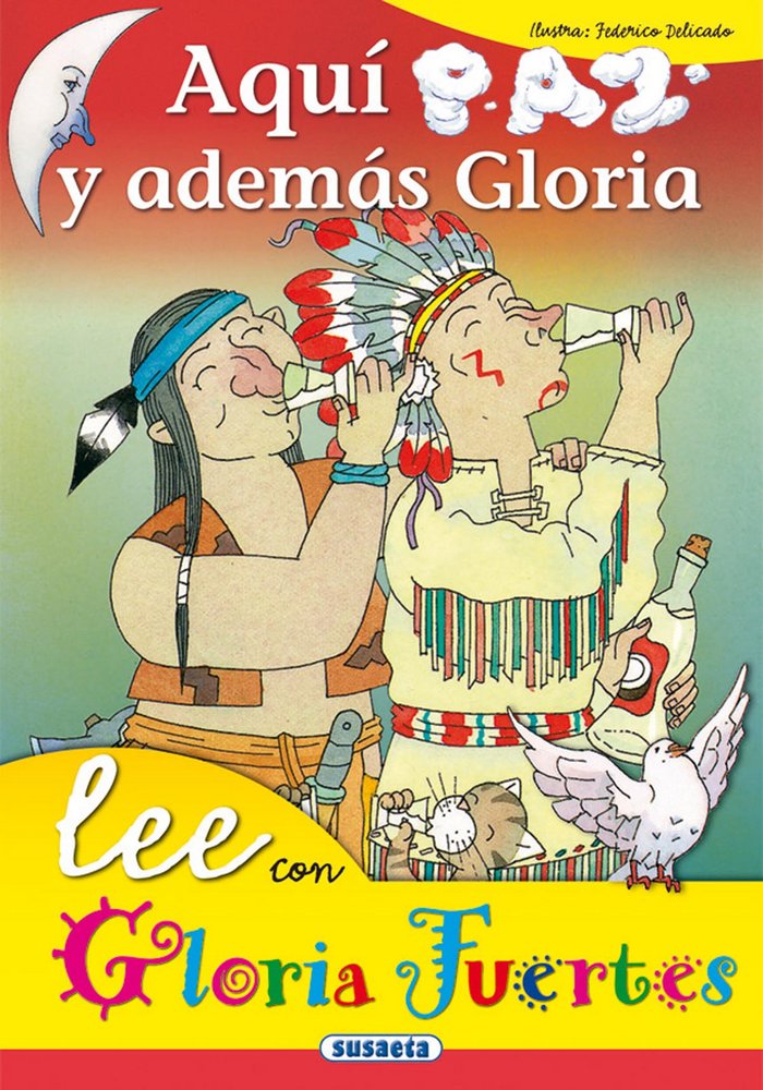 Aquí paz y además Gloria, de Fuertes, Gloria | portada del libro