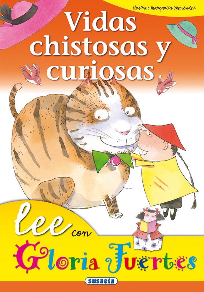 Vidas chistosas y curiosas, de Fuertes, Gloria | portada del libro