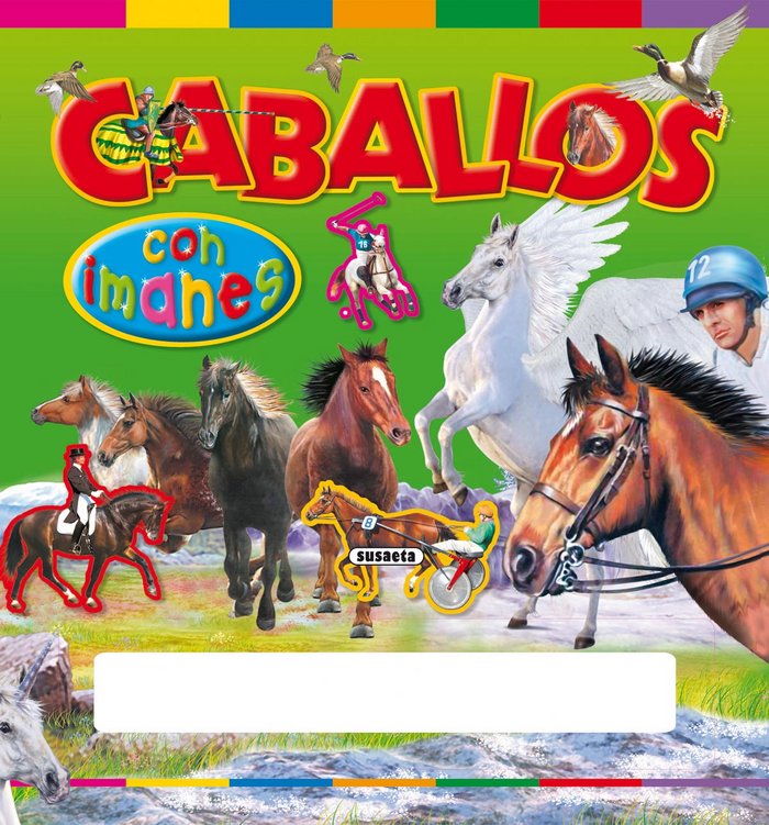 Caballos con imanes, de Susaeta | portada del libro