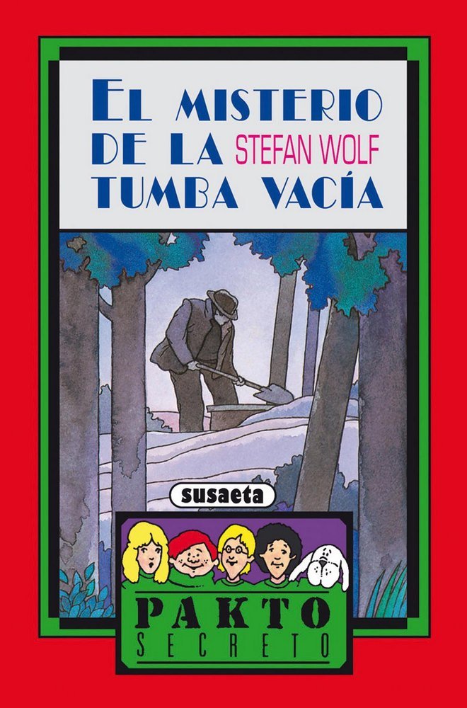 El misterio de la tumba vacía, de Susaeta | portada del libro