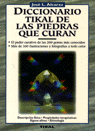 Diccionario Tikal de las piedras que curan, de Alcaraz | portada del libro