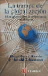 TRAMPA DE LA GLOBALIZACION TAURUS, de MARTIN#SCHUMANN | portada del libro