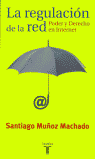 REGULACION DE LA RED LA TAURUS, de MUÑOZ MACHADO | portada del libro