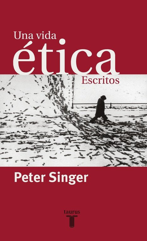 Una vida ética, de Singer, Peter | portada del libro