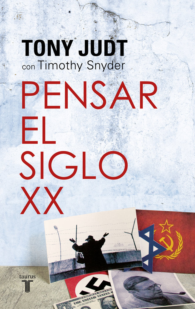 Pensar el siglo XX, de Judt, Tony | portada del libro