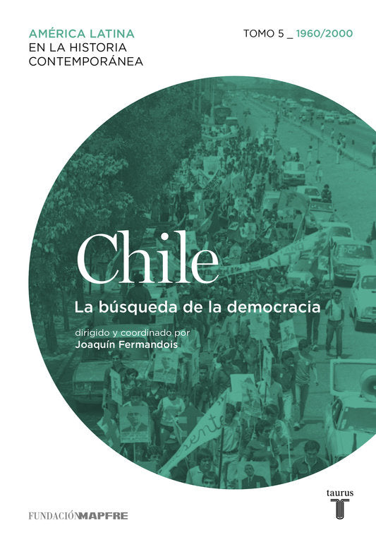 Chile 5. 1960/2010. La búsqueda de la democracia, de Varios autores | portada del libro