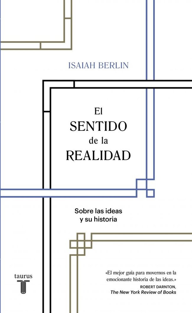 El sentido de la realidad, de Berlin, Isaiah | portada del libro