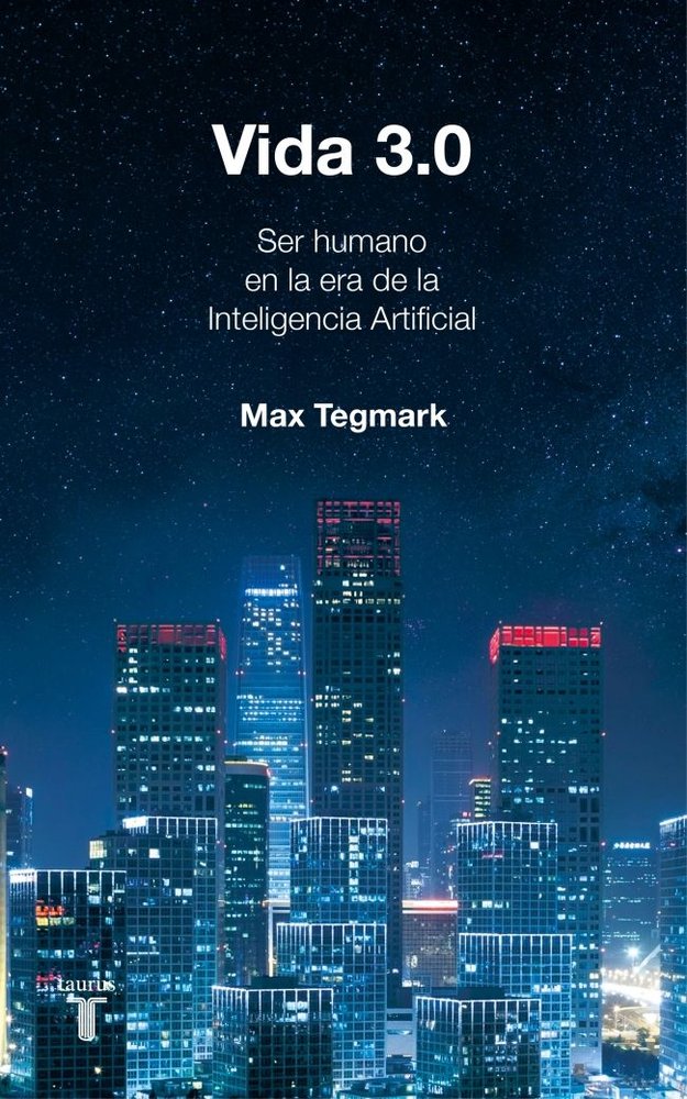 Vida 3.0, de Tegmark, Max | portada del libro