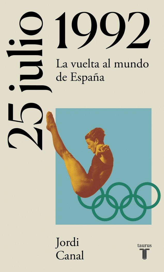 25 DE JULIO DE 1992, de CANAL, JORDI | portada del libro