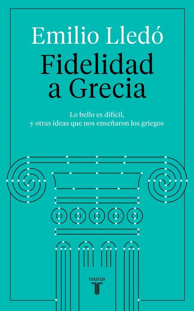 Fidelidad a Grecia, de Lledó, Emilio | portada del libro