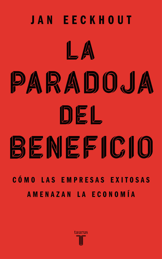 LA PARADOJA DEL BENEFICIO, de EECKHOUT, JAN | portada del libro