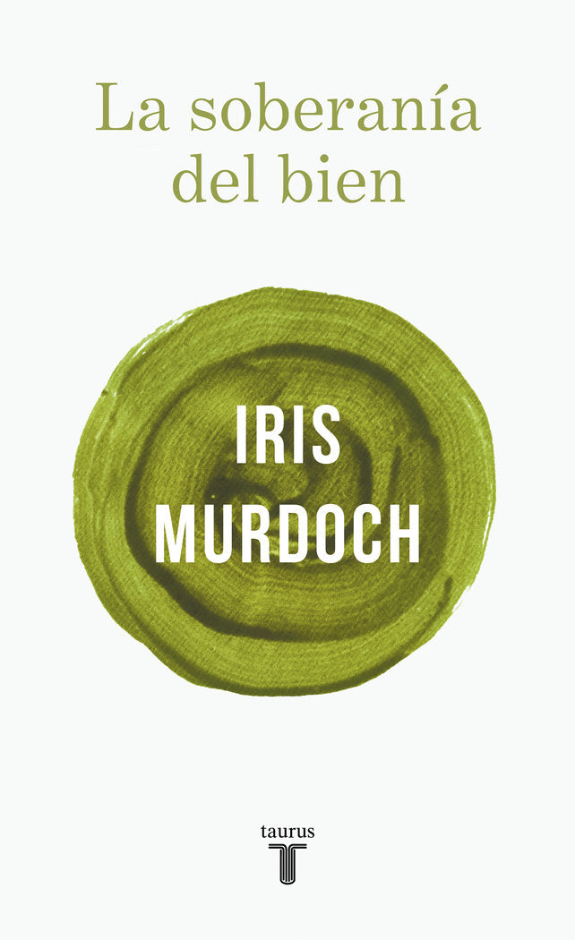 LA SOBERANIA DEL BIEN, de MURDOCH, IRIS | portada del libro