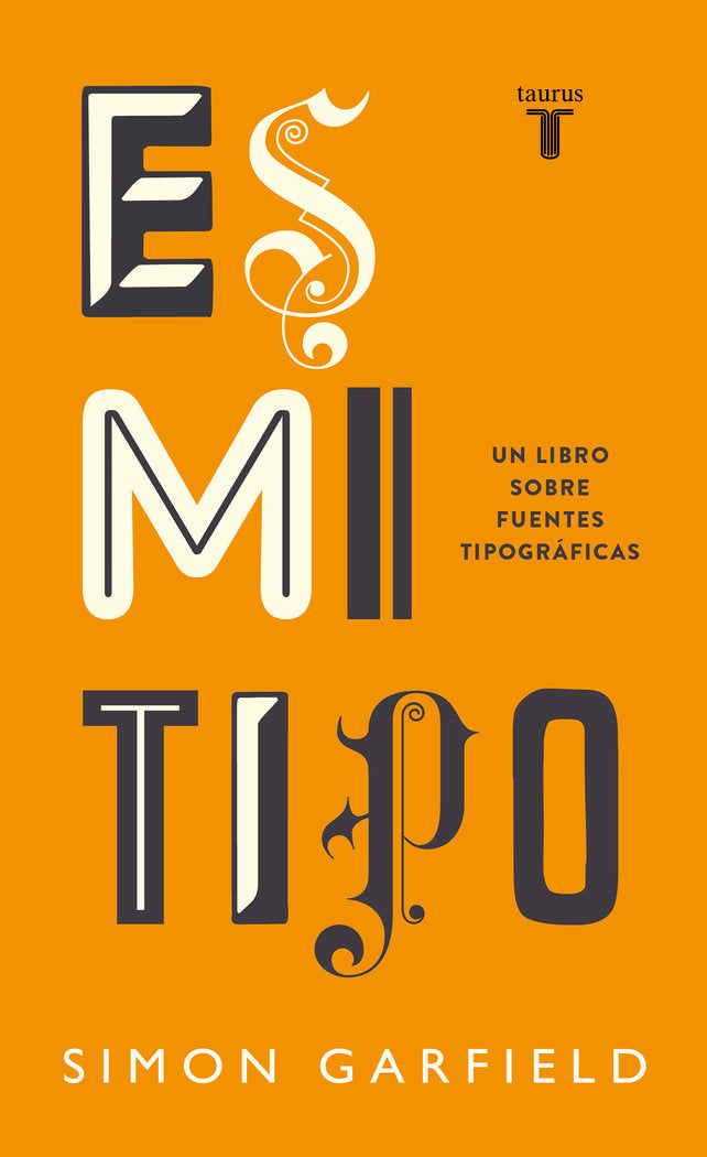 ES MI TIPO, de SIMON GARFIELD | portada del libro
