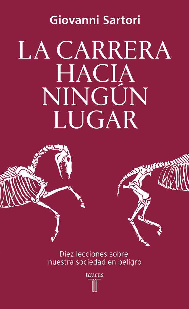 CARRERA HACIA NINGUN LUGAR, de SARTORI, GIOVANNI | portada del libro