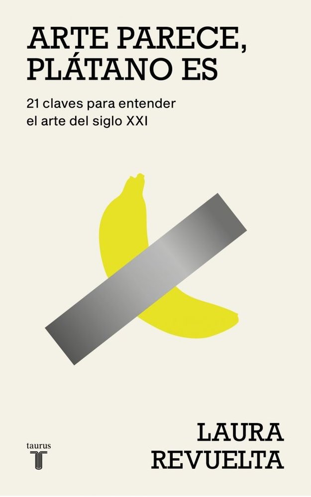 ARTE PARECE, PLATANO ES, de LAURA REVUELTA | portada del libro