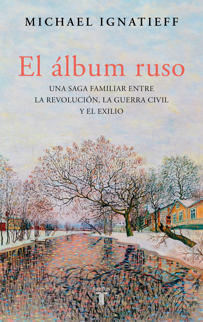 EL ALBUM RUSO, de IGNATIEFF, MICHAEL | portada del libro