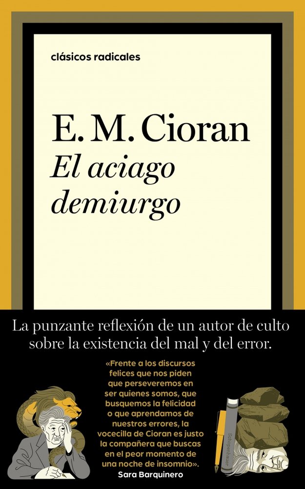 ACIAGO DEMIURGO, EL, de E M CIORAN | portada del libro