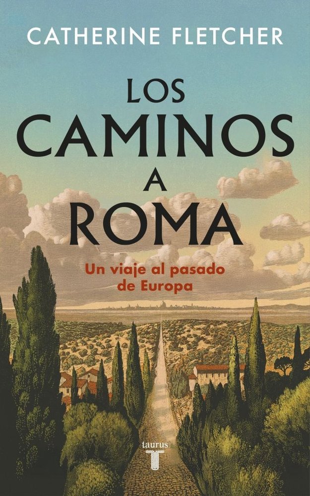 LOS CAMINOS A ROMA, de FLETCHER, CATHERINE | portada del libro