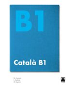 Català B1 (nova edició 2019), de Varios autores | portada del libro