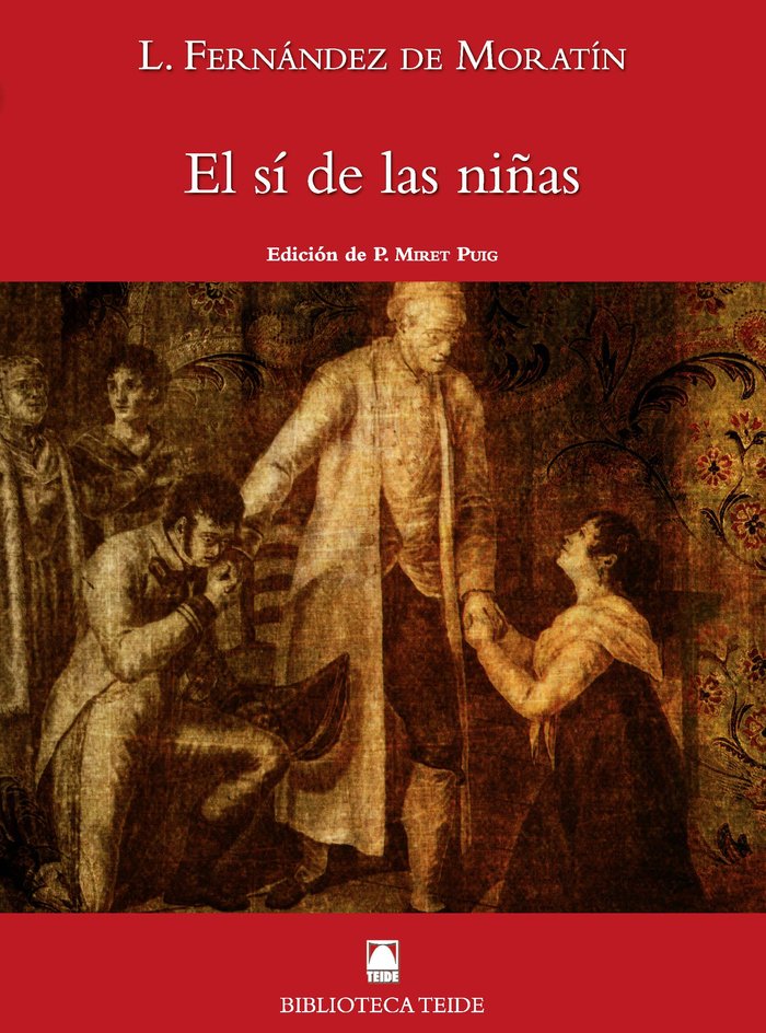 Biblioteca Teide 060 - El sí de las niñas -Leandro Fernández de Moratín-, de Fortuny Giné, Joan Baptista | portada del libro
