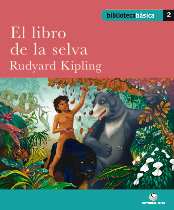 Biblioteca básica 02 - El libro de la selva -Rudyard Kipling-, de AA.VV. | portada del libro