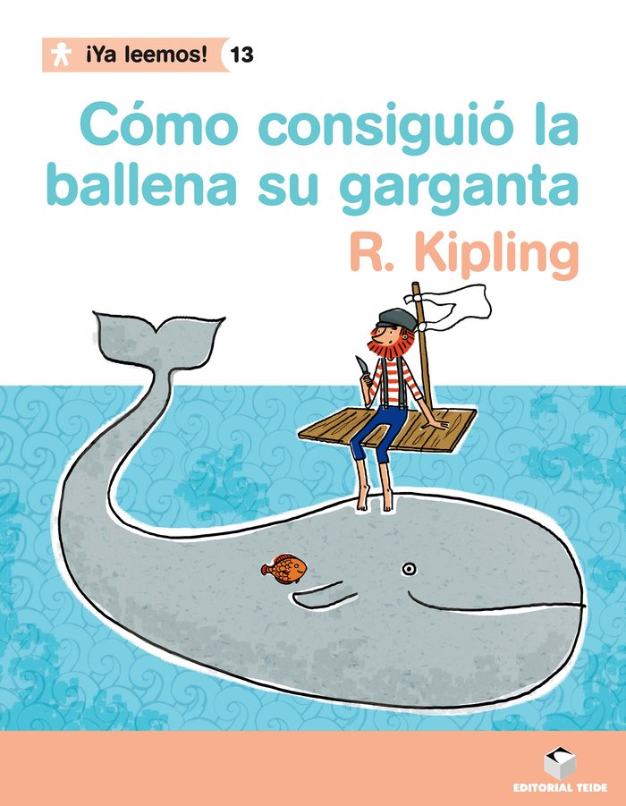 ¡Ya leemos! 013 - Cómo consiguió la ballena su garganta -R. Kipling-, de Varios autores | portada del libro