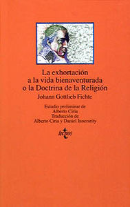 La exhortación a la vida bienaventurada o la Doctrina de la Religión, de Fichte | portada del libro