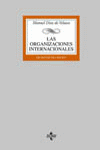 Las organizaciones internacionales, de DIEZ DE VELASCO MANUEL | portada del libro