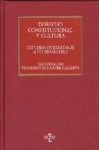 Derecho Constitucional y Cultura, de BALAGUER CALLEJON, FRANCISCO | portada del libro