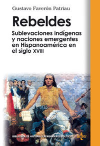 Rebeldes, de Faverón Patriau, Gustavo | portada del libro